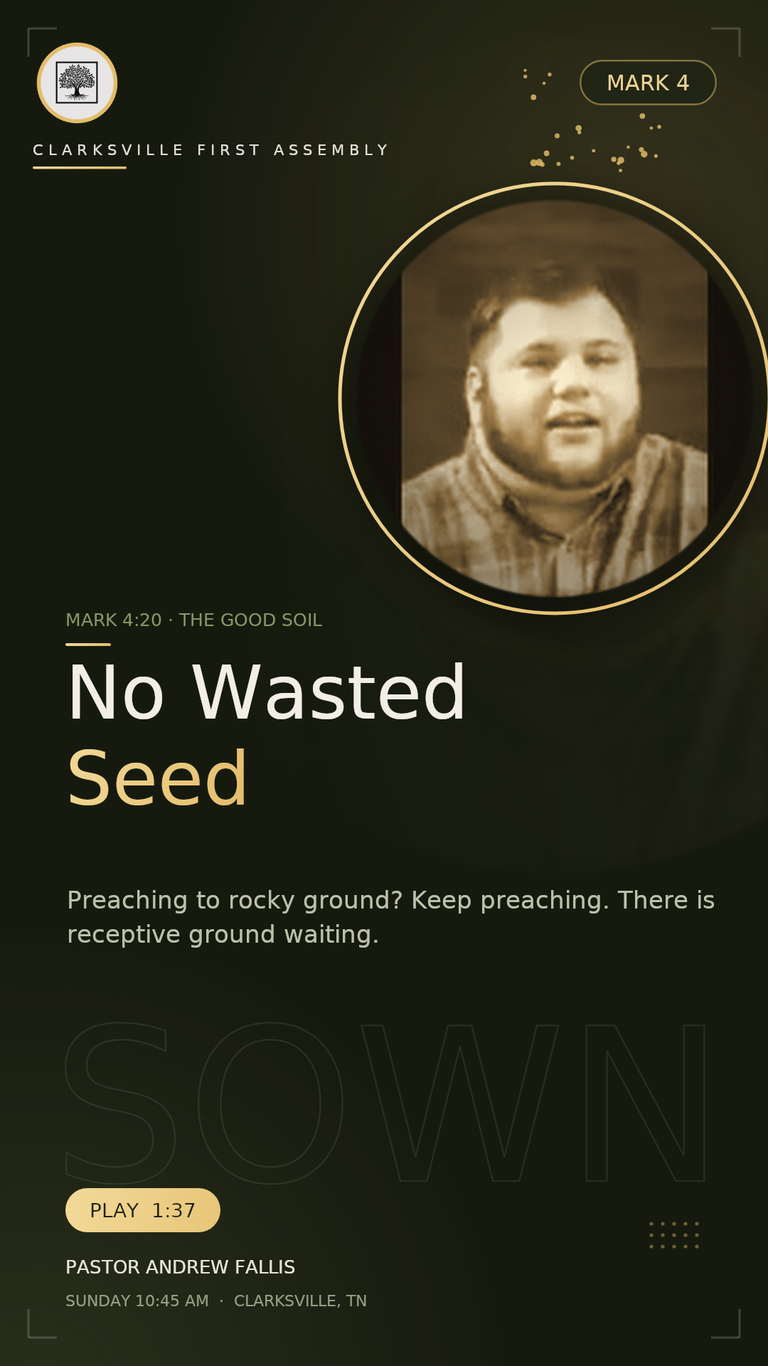 The Parable of the Sower · Mark 4 — Clarksville First Assembly